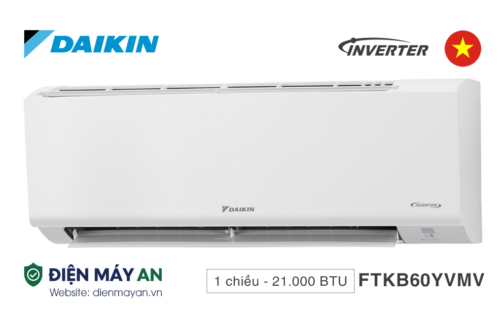 Điều Hòa Daikin Inverter 21000 BTU 1 Chiều FTKB60YVMV